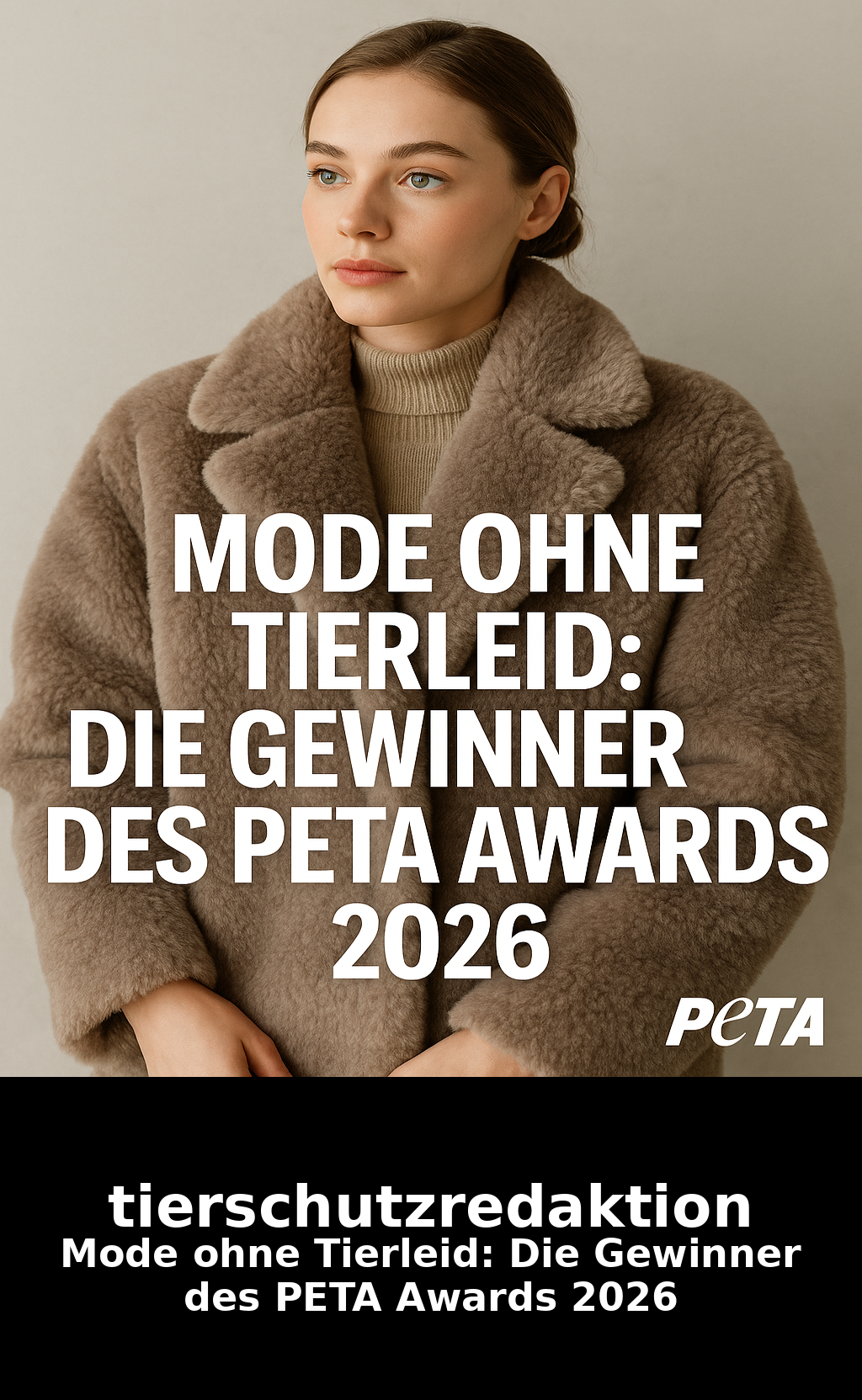 Mode ohne Tierleid: Die Gewinner des PETA Awards 2026